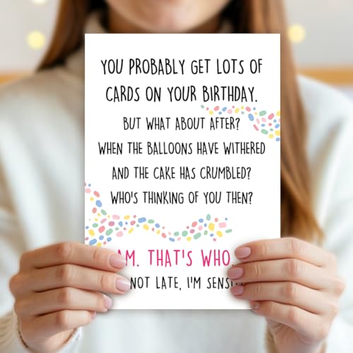 Funny Belated Birthday Card - Humor Gift for Friends & Family