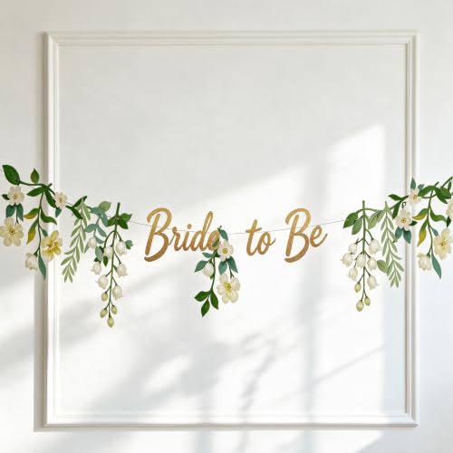 Bride to Be Floral Banner - Gold Glitter Bridal Shower Decor