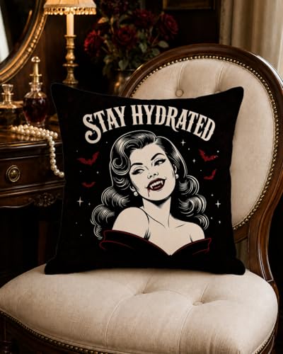 Stay Hydrated Vampire Girl Gothic Pillow Cover 18x18