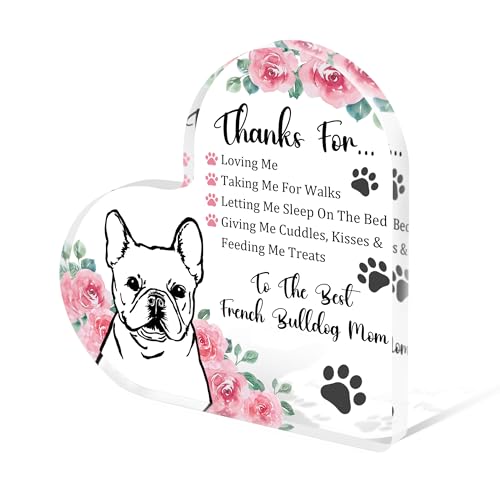 French Bulldog Appreciation Gift for Dog Moms - Acrylic Heart Plaque