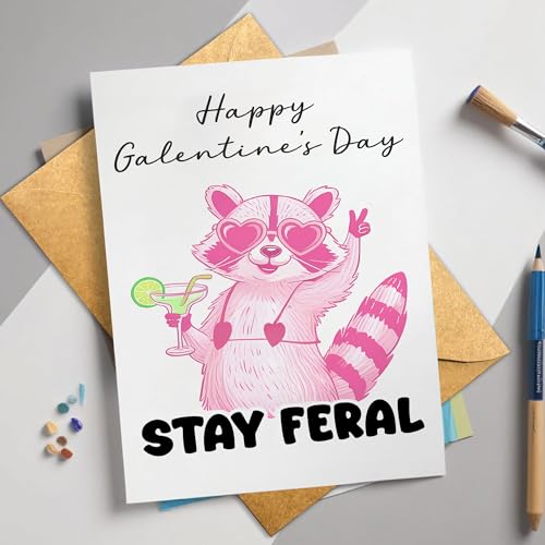 Funny Galentine’s Day Card - Stay Feral Raccoon Best Friend Gift