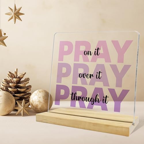 Inspirational Acrylic Desk Sign - Pray on It - 4" x 4"