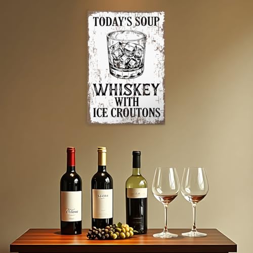 Funny Whiskey Metal Sign - Today's Soup with Ice Croutons Decor