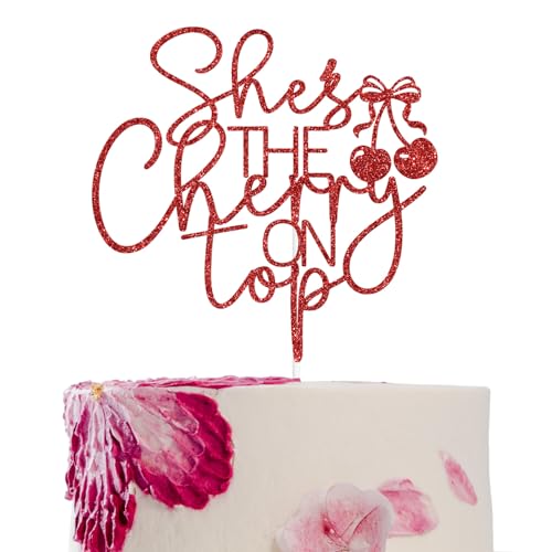 She's the Cherry on Top Cake Topper - Summer Fruit Party Decor