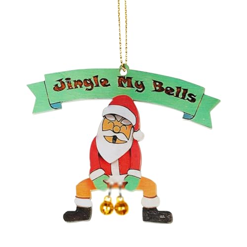 Funny Christmas Ornament - Jingle My Bells Wooden Decoration