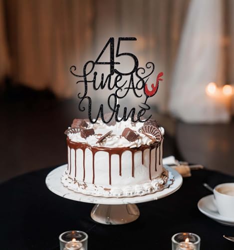 45 Fine as Wine Cake Topper - Wine Themed Birthday Decoration
