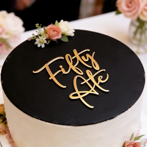 Fifty Ate Cake Topper - Gold Acrylic 50th Birthday Decoration