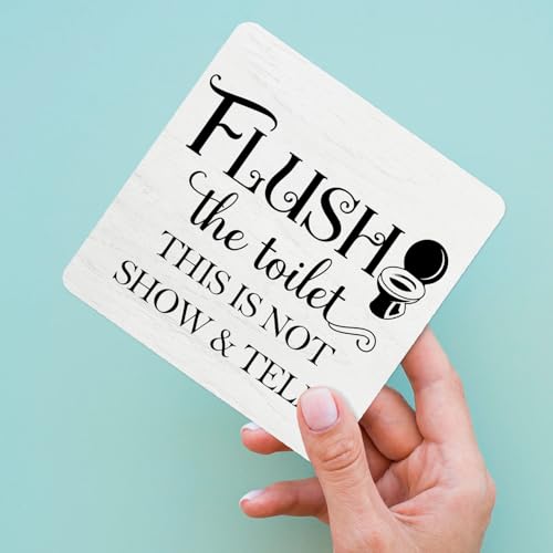 Funny Bathroom Sign - Flush the Toilet 5x5 Wooden Decor