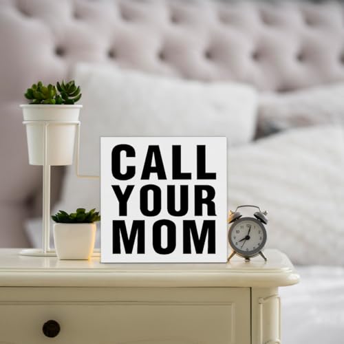 FTRBXT Call Your Mom Wooden Sign Dorm Decor - Funny College Gift, 5x5 inches, Variation: Dorm-c