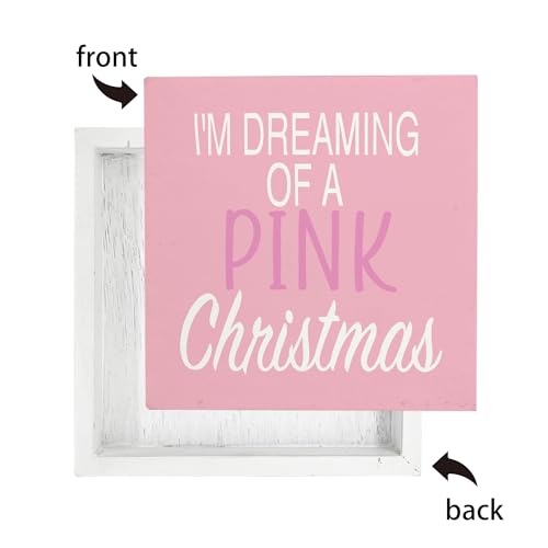 Pink Christmas Wooden Sign - I'm Dreaming Of A Pink Holiday Decor 5x5 Inches - Variations of THIS listing