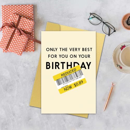 Funny Sarcastic Happy Birthday Card for Friend and Family with Envelope