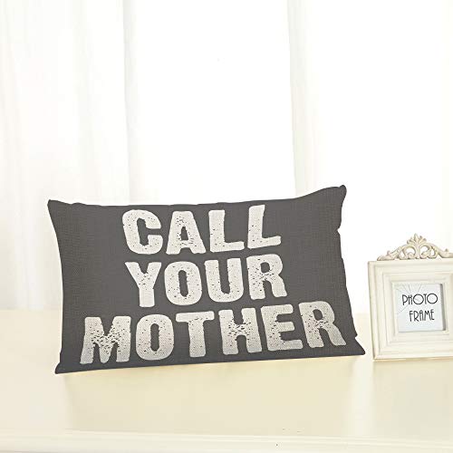 Funny Quote Throw Pillow Cover - Call Your Mother, 20x12 Inches