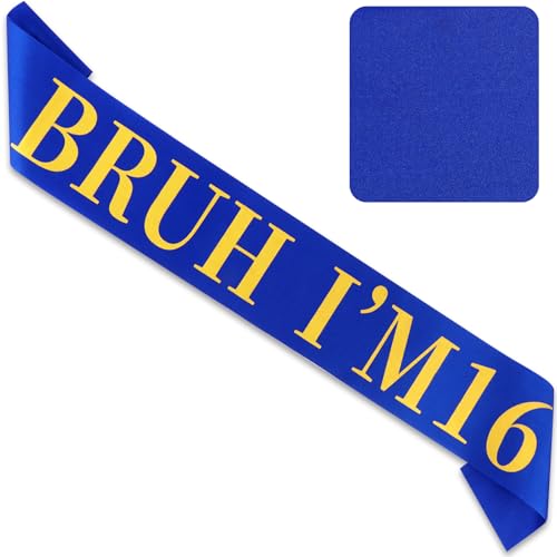 16th Birthday Sash - BRUH I'M 16 - Blue Satin Fun Party Decor