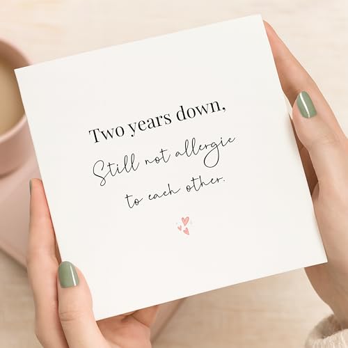 Funny 2nd Anniversary Card - 'Two Years Down, Still Not Allergic' - Premium 300gsm Square Card with Envelope