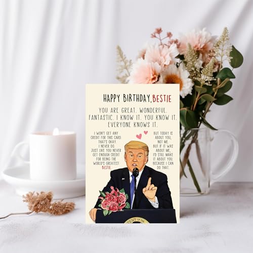 Funny Trump Birthday Card for Bestie - Novelty Bday Greeting Card