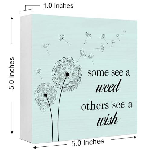 Inspirational Dandelion Quote Wooden Sign - 5x5 Desk Decor