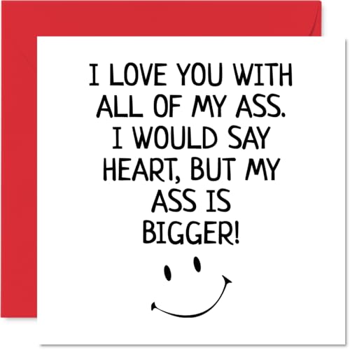 Funny Anniversary Card for Him - I Love You with All of My Ass