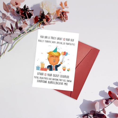 Funny Trump 10th Birthday Card - Humorous Gift for Kids
