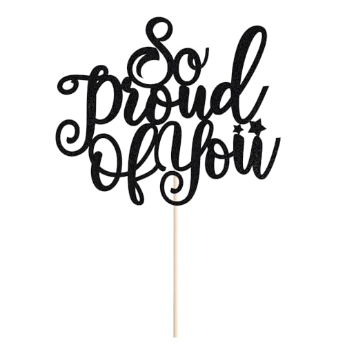 So Proud of You Graduation Cake Topper - 6.5x5 Inch Decor