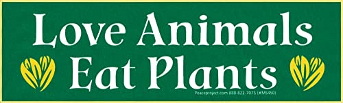 Love Animals Eat Plants Vegan Bumper Sticker 5.5x1.63 Vinyl Decal
