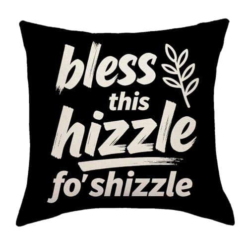 Funny Decorative Pillow Case - 'Bless This Hizzle Fo’ Shizzle' 18x18 inch Black