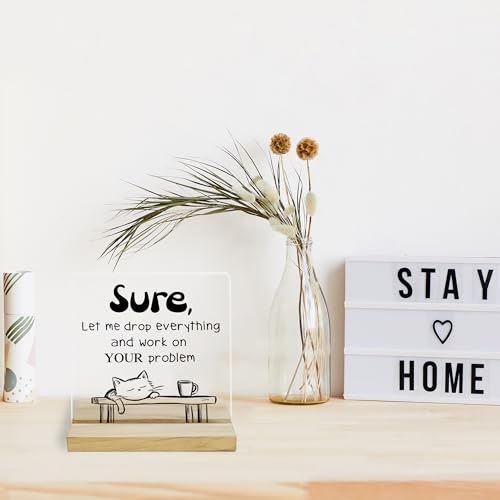JAXXERO Sure Office Gift Sign - Humorous Boss & Coworker Acrylic Decor