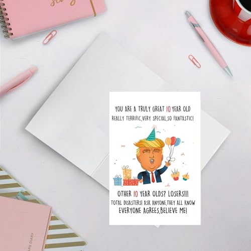 Funny Trump 10th Birthday Card - Humorous Gift for Kids