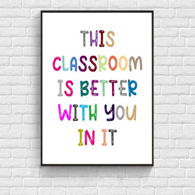 Inspirational Classroom Wall Art Print - Better With You In It 8x10