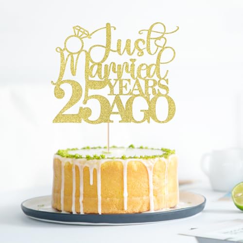 25th Anniversary Cake Topper - Just Married 25 Years Ago Party Decor