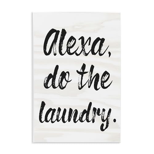 Stupell Industries Alexa Do The Laundry Black and White Brush Typography Wall Plaque Art, 12 x 18, Proudly Made in USA