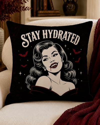 Stay Hydrated Vampire Girl Gothic Pillow Cover 18x18