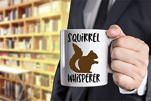 Funny Squirrel Whisperer Mug - 11oz Coffee Tea Cup for Friends and Family