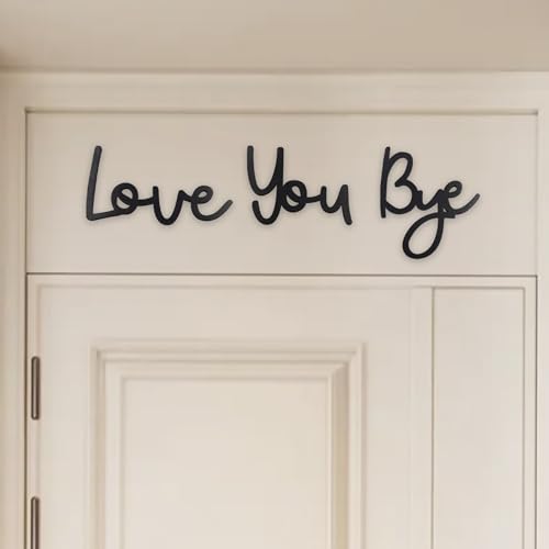 Love You Bye Sign - Modern Farmhouse Wall Decor for Entryway