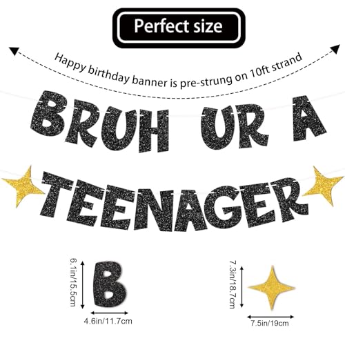 Black Gold 13th Birthday Banner - Bruh UR A Teenager Decorations