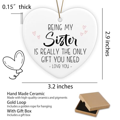 Heart Ceramic Ornament Keepsake - Being My Sister Christmas Gift for Women