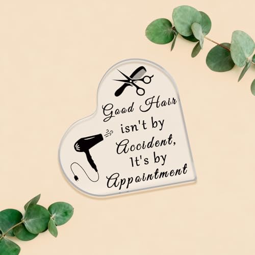 Inspirational Acrylic Sign for Hairdressers - Appreciation Gift