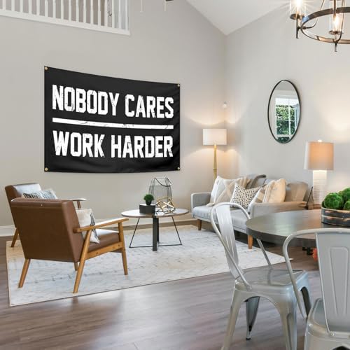 Nobody Cares Work Harder Motivational Flag - 3x5 Ft Polyester