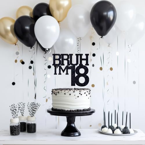 Black Glitter 'Bruh I'm 18' Cake Topper for Birthday Parties