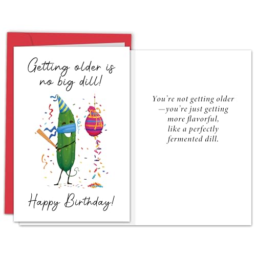 Funny Pickle Birthday Card - Getting Older is a Big Dill Greeting Card