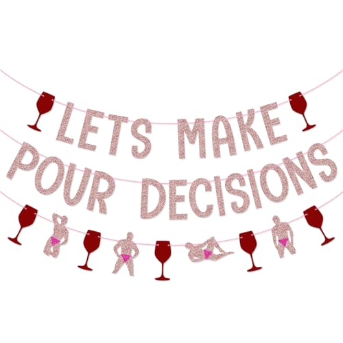 Let's Make Pour Decisions Wine Bachelorette Party Banner Glitter Decorations