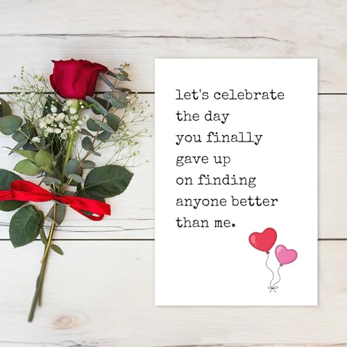 Funny Anniversary Card - Sarcastic 'Better Than Me' Gag Gift