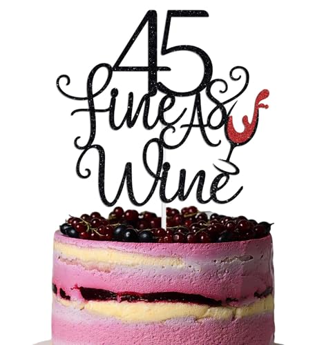 45 Fine as Wine Cake Topper - Wine Themed Birthday Decoration