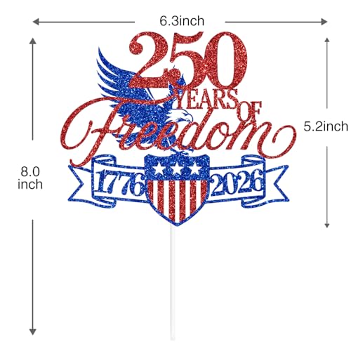 250 Years of Freedom Cake Topper for 4th of July Celebrations