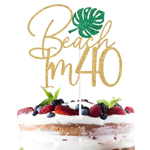 Beach I'm 40 Cake Topper - Tropical 40th Birthday Decoration