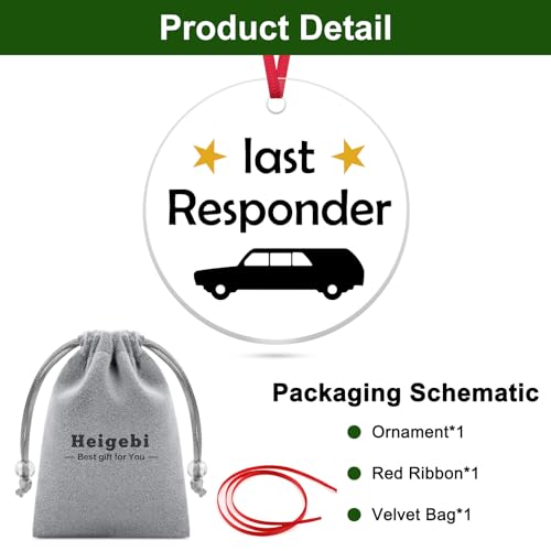 Last Responder Christmas Ornament - Funny Gift for Morticians