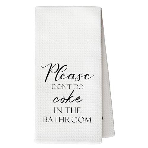 Please Don't Do Coke in the Bathroom Hand Towel - Funny 16x24 Decorative Gift
