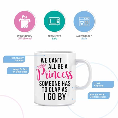 Funny Coffee Mug 11 oz - We Can't All Be Princesses, Someone Has to Clap - Blue Ribbon Box
