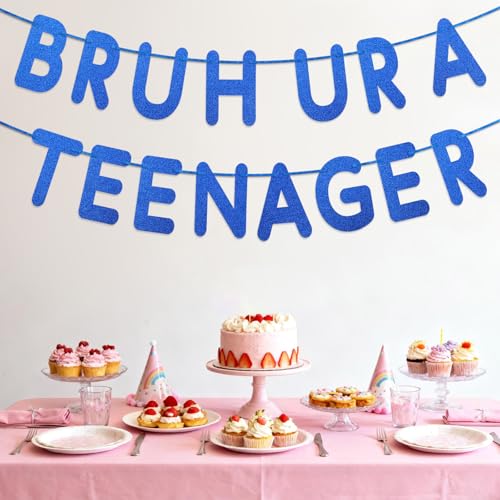 Bruh Ur a Teenager 13th Birthday Banner Pre-Strung Glitter Party Decoration