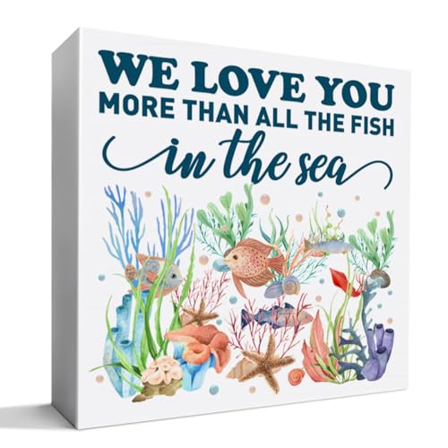 ZODGMED Nursery Desk Decor Wooden Sign P7 - We Love You More Than All The Fish in The Sea