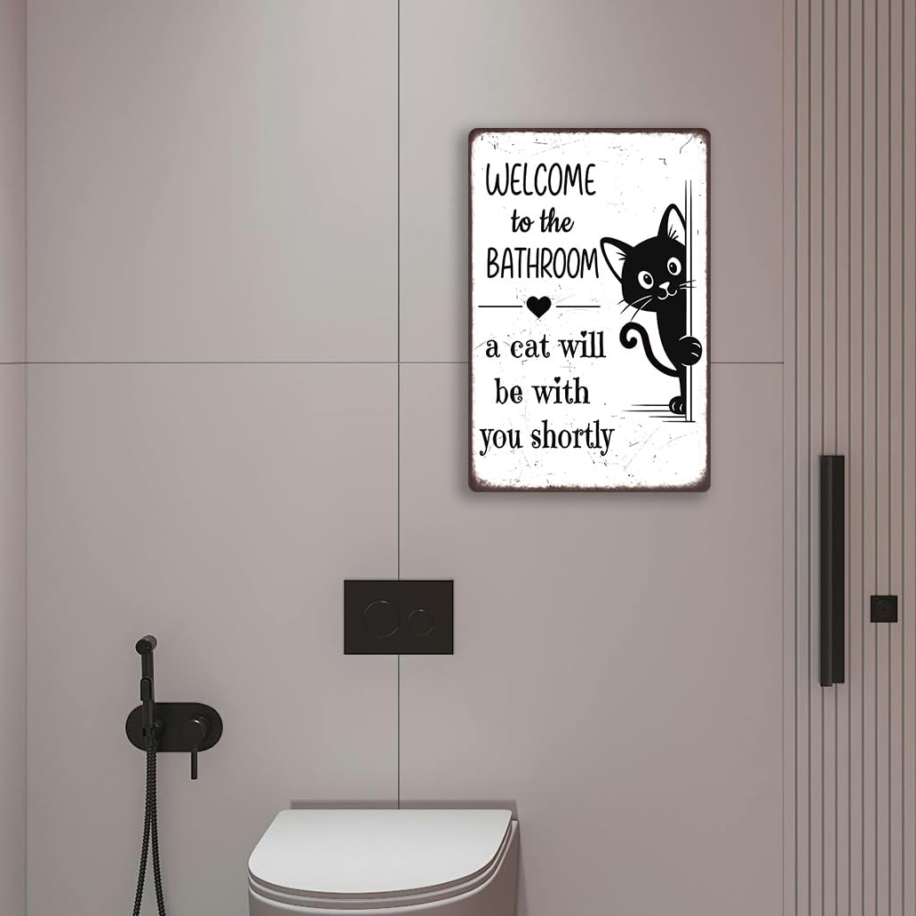 Funny Bathroom Decor – Welcome to the Bathroom A Cat Will Be With You Shortly – Black Cat Metal Tin Sign for Restroom, Toilet, or Powder Room Wall Decor, Vintage Style 8x12 Inch